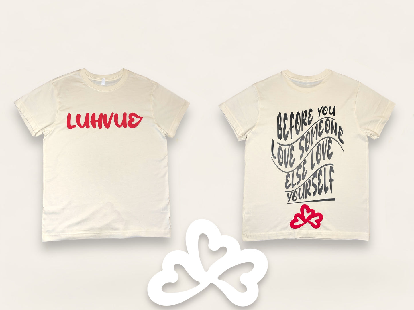 Luhvue - LOVE YOURSELF shirt